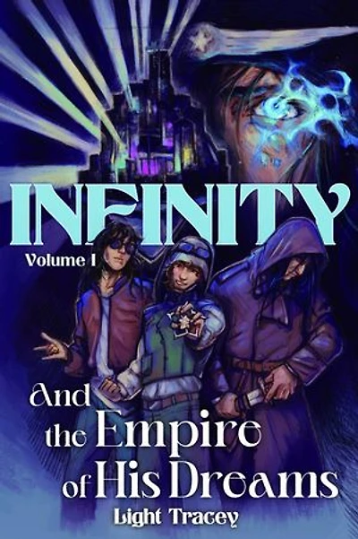 Infinity: And the Empire of His Dreams