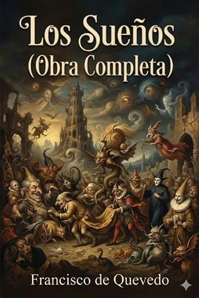 Los Sueños (Obra Completa)