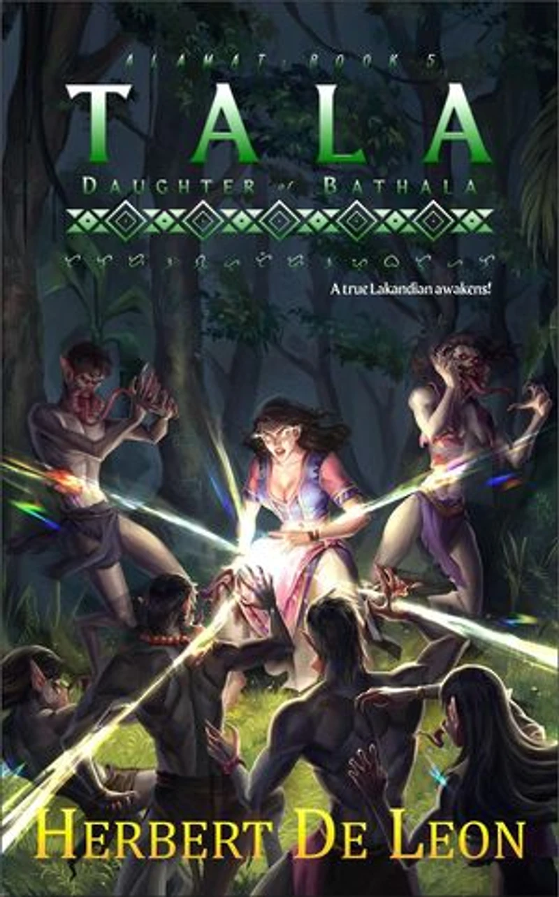 Alamat: Book 5 Tala, Daughter of Bathala: Alamat Book Series, #5