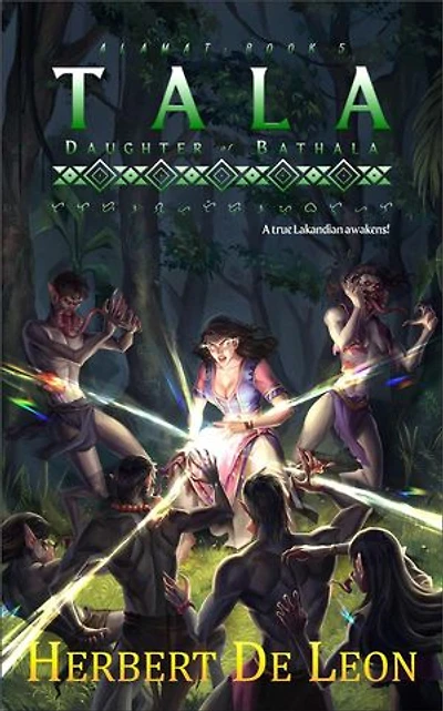 Alamat: Book 5 Tala, Daughter of Bathala: Alamat Book Series, #5