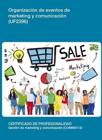 UF2396 - Organización de eventos de marketing y comunicación