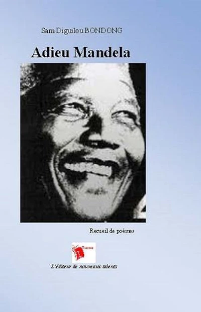 Adieu Mandela