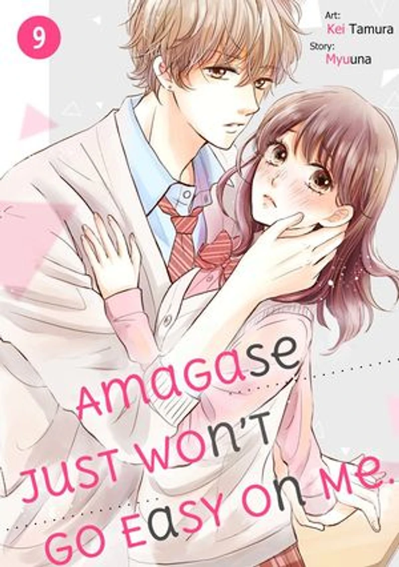 Amagase Just Won't Go Easy On Me.: Chapter9