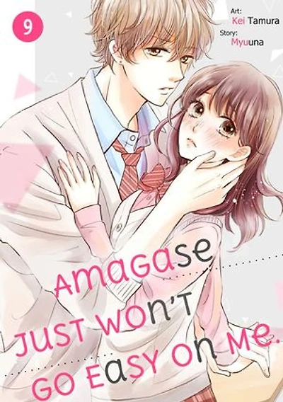 Amagase Just Won't Go Easy On Me.: Chapter9