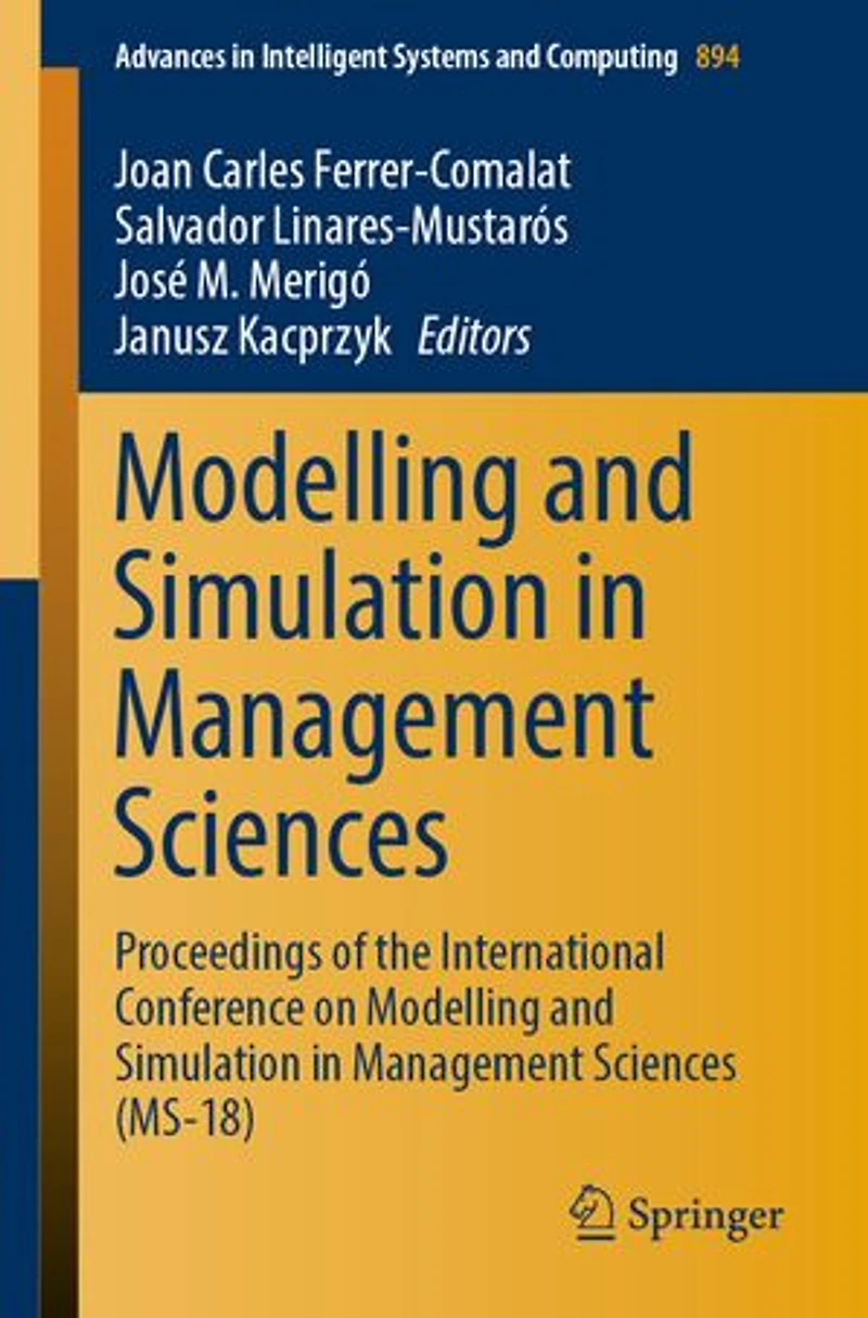 Modelling and Simulation Management Sciences: Proceedings of the International Conference on Sciences (MS-18)