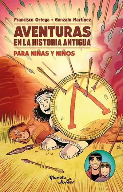 Aventuras en la historia antigua: Para niñas y niños