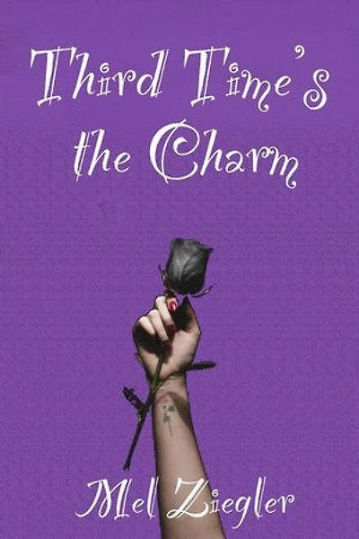 Third Time's the Charm: Colorville Chronicles, #3