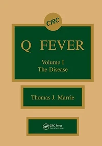 Q Fever, Volume I: The Disease