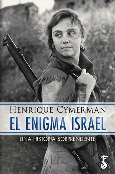 El enigma Israel: Una historia sorprendente