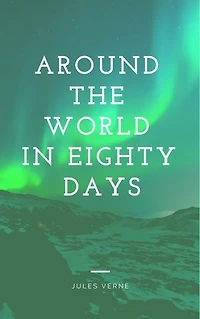 AROUND THE WORLD IN EIGHTY DAYS