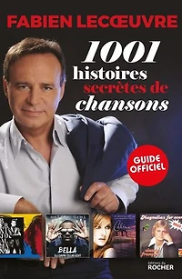 1.001 histoires secrètes de chansons