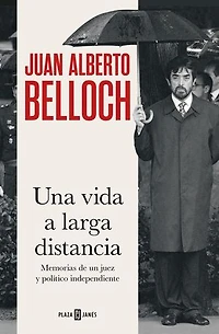 Una vida a larga distancia: Memorias de un juez y político independiente