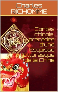 Contes chinois, précédés d’une Esquisse pittoresque de la Chine
