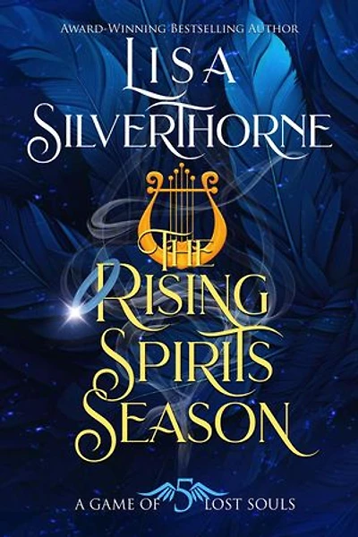 The Rising Spirits Season: A Game of Lost Souls, #5