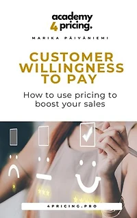 Customer willingness to pay: How to use pricing to boost your sales