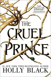 The Cruel Prince: Collector's Edition