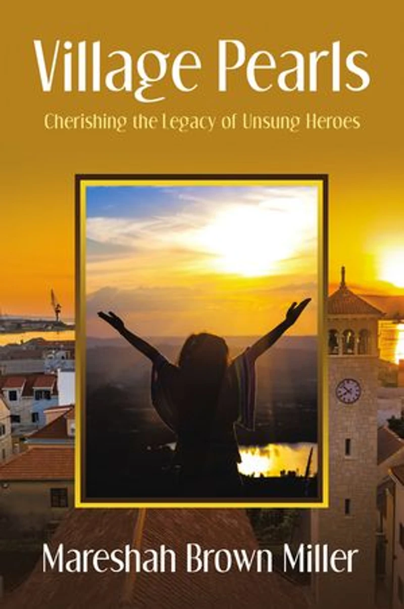 Village Pearls: Cherishing the Legacy of Unsung Heroes