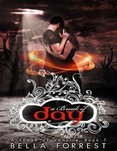 A Break of Day: A Shade of Vampire Book 7