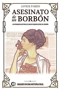 Asesinato de un Borbón