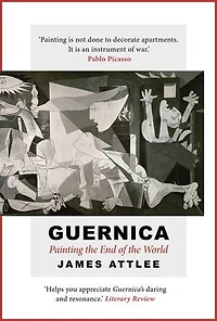 Guernica: Painting the End of World