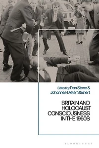 Britain and Holocaust Consciousness the 1960s