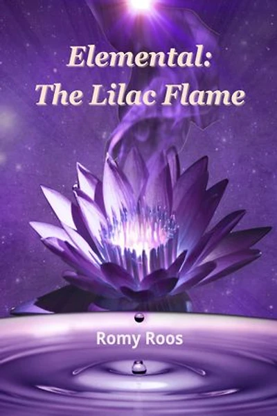 Elemental: The Lilac Flame: A Sapphic Cozy Fantasy Story
