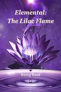 Elemental: The Lilac Flame: A Sapphic Cozy Fantasy Story