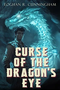 Curse of the Dragon's Eye: LGBTQ Epic Dragon Fantasy Saga