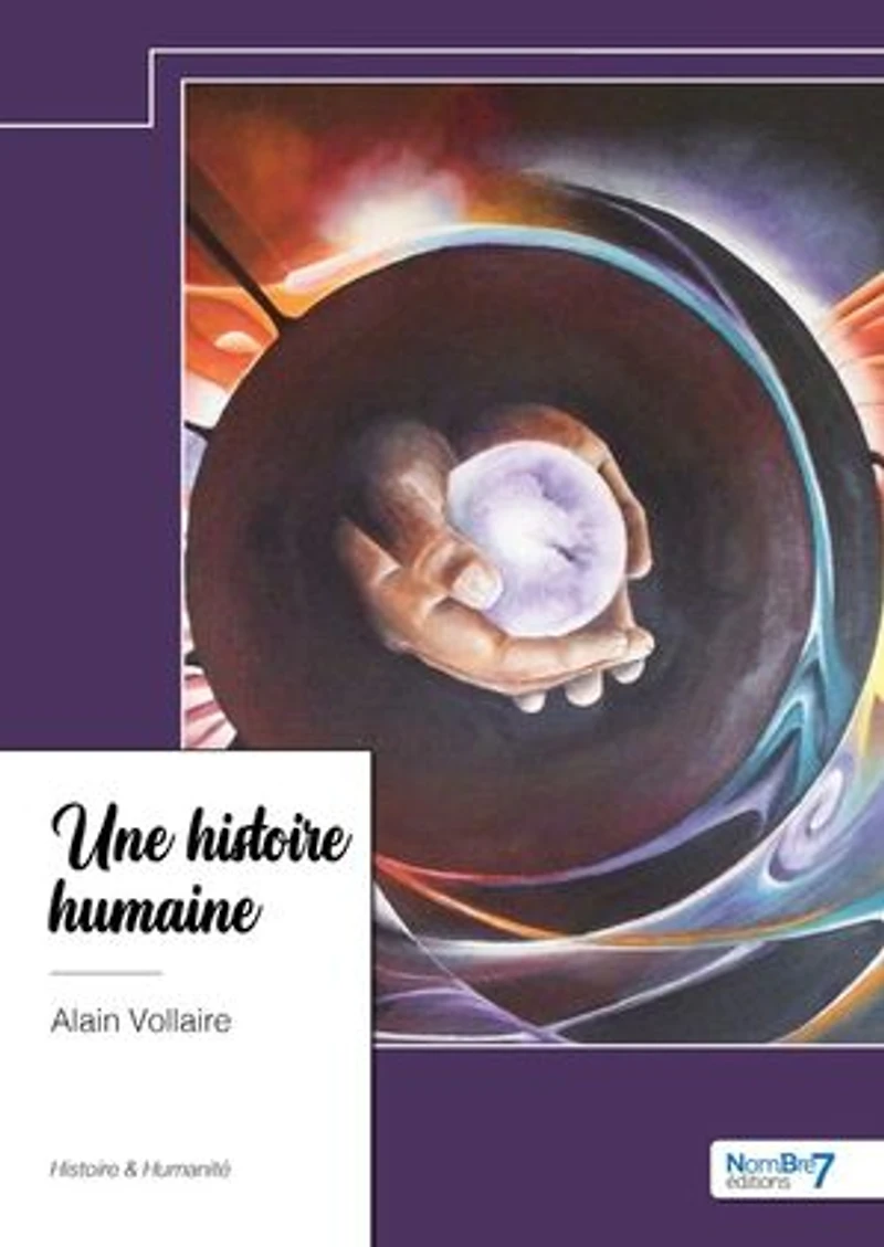Une Histoire humaine: & Humanité