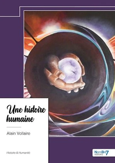 Une Histoire humaine: & Humanité