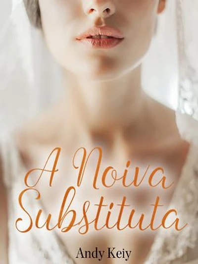 A Noiva Substituta