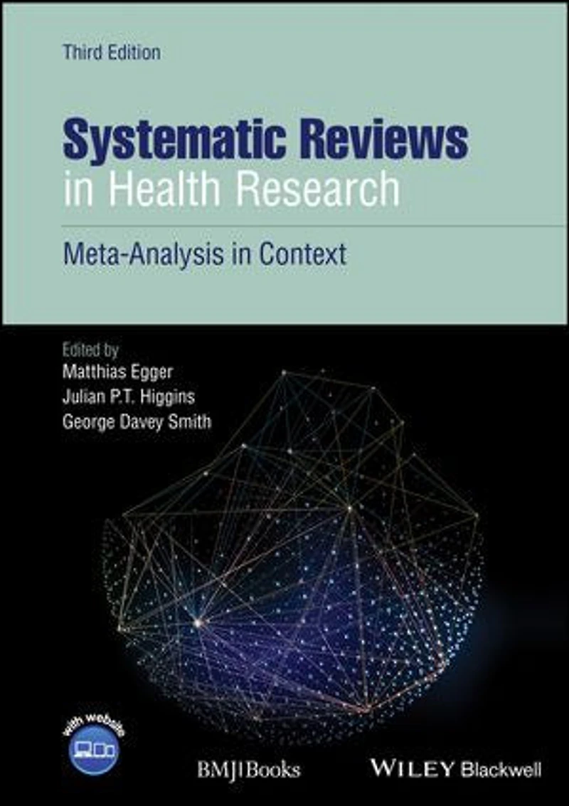 Systematic Reviews Health Research: Meta-analysis Context