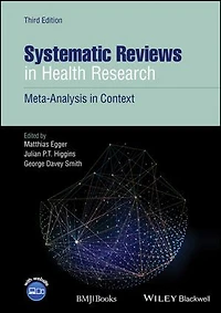 Systematic Reviews Health Research: Meta-analysis Context