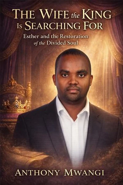 The Wife the King Is Searching For: Esther and the Restoration of the Divided Soul
