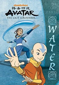 The Lost Scrolls: Water (Avatar: The Last Airbender)