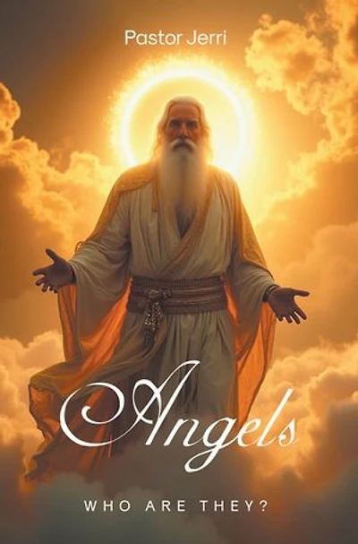 Angels: Who Are They?
