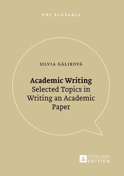 Academic Writing: Selected Topics Writing an Paper