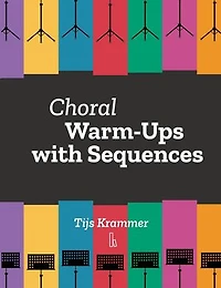 Choral Warm-Ups with Sequences