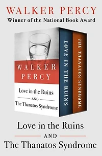 Love in the Ruins and The Thanatos Syndrome