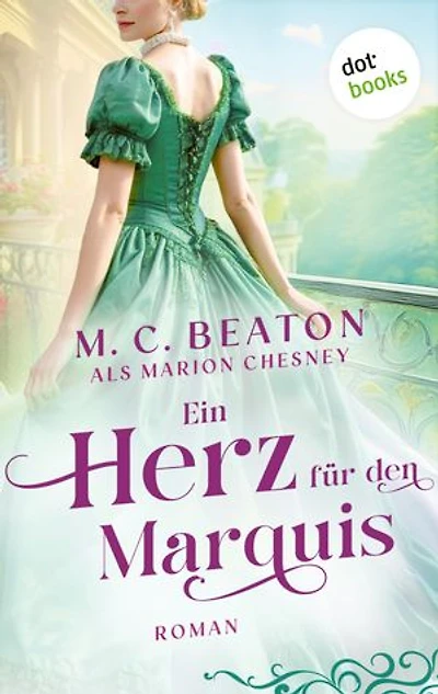 Ein Herz für den Marquis: Roman | Ein zauberhafter Regency-Roman für alle Fans von Bridgerton