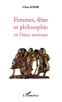 Femmes, fêtes et philosophie