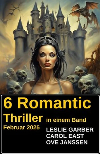 6 Romantic Thriller in einem Band Februar 2025