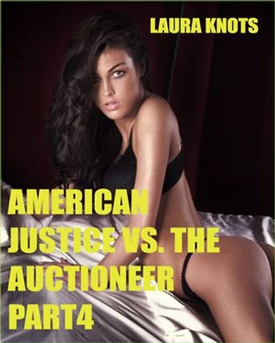 American Justice Vs. The Auctioneer Part 4