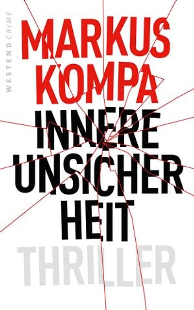 Innere Unsicherheit: Thriller