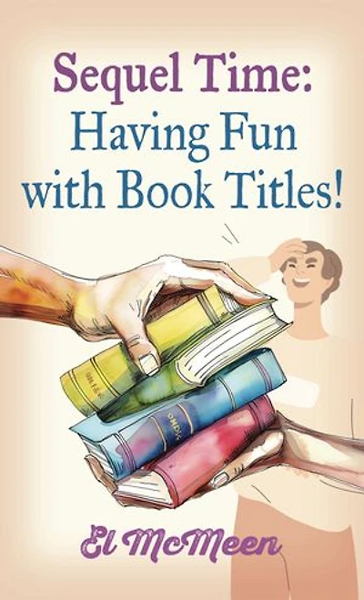 Sequel Time: Having Fun with Book Titles!