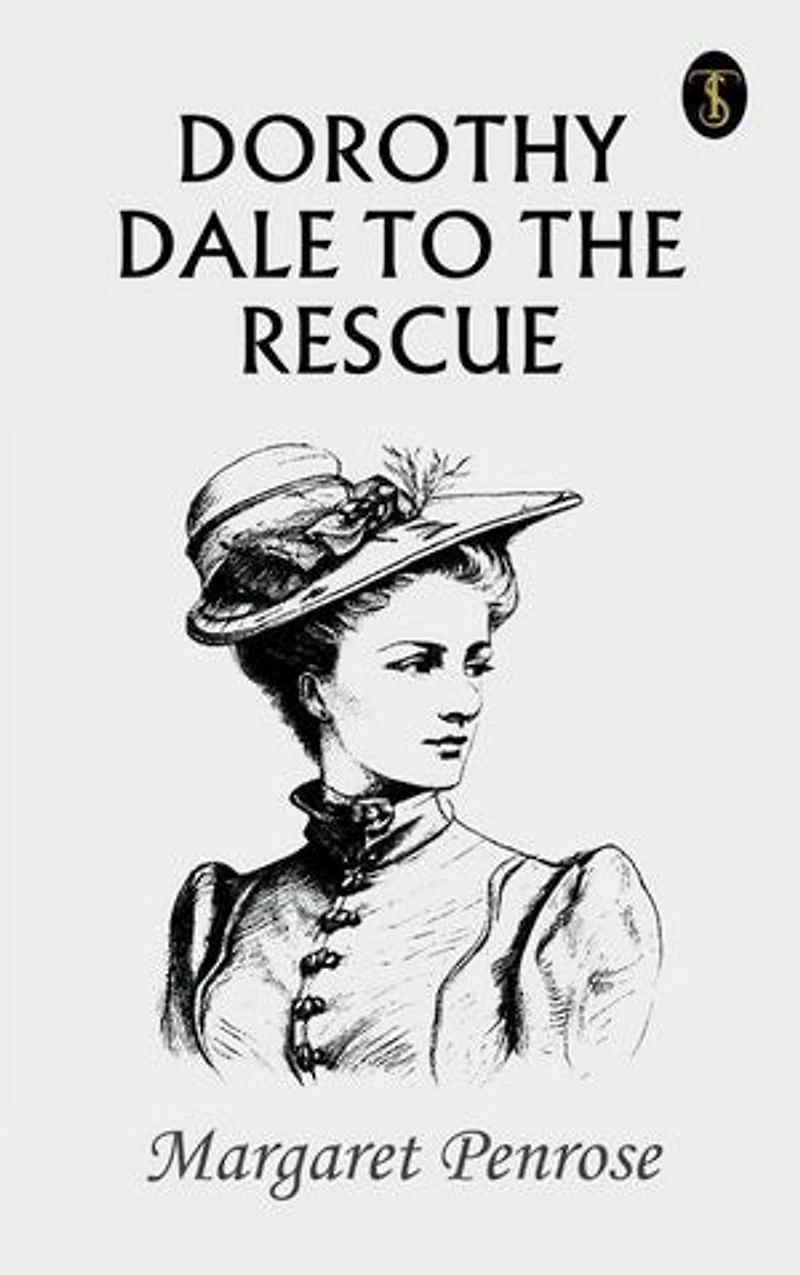 Dorothy Dale to the rescue