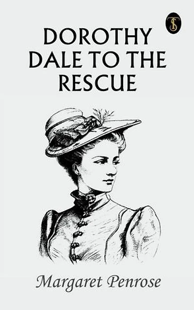 Dorothy Dale to the rescue