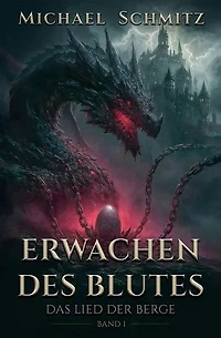 Erwachen des Blutes: Das Lied der Berge, #1