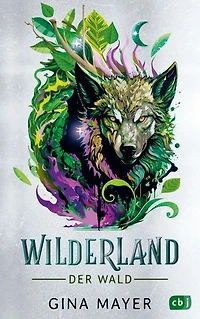 Wilderland – Der Wald: Actiongeladene Fantasy ab 11 Jahren