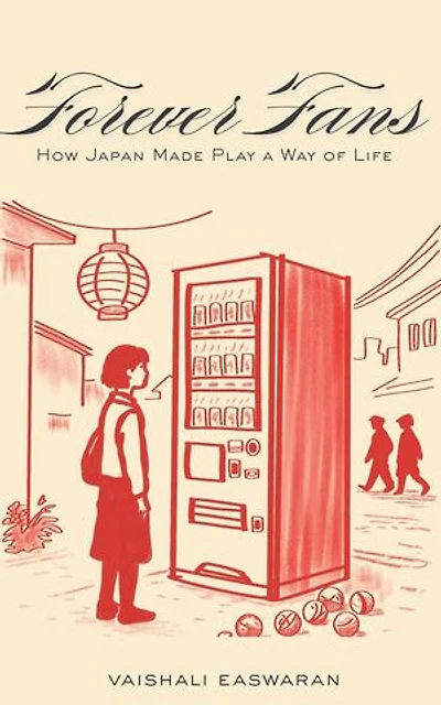 Forever Fans – How Japan Made Play a Way of Life